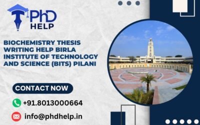 Biochemistry thesis writing help Birla Institute of Technology and Science (BITS) Pilani
