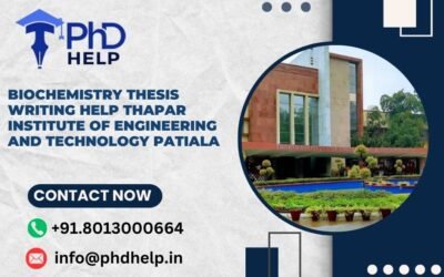 Biochemistry thesis writing help Thapar Institute of Engineering and Technology Patiala