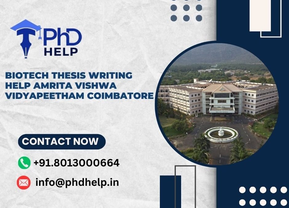 Biotech thesis writing help Amrita Vishwa Vidyapeetham Coimbatore