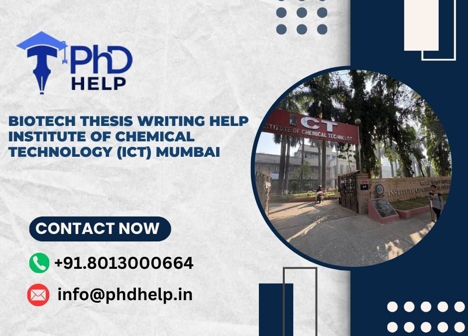 Biotech thesis writing help Institute of Chemical Technology (ICT) Mumbai