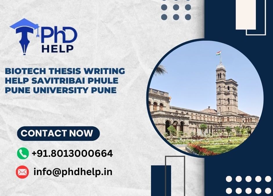 Biotech thesis writing help Savitribai Phule Pune University Pune