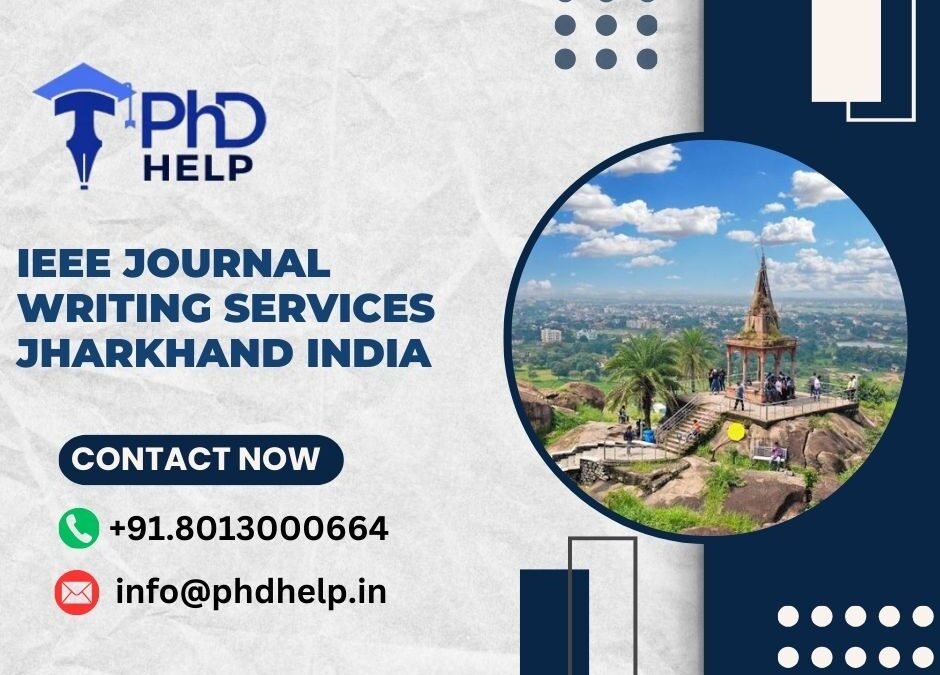 IEEE journal writing services Jharkhand India