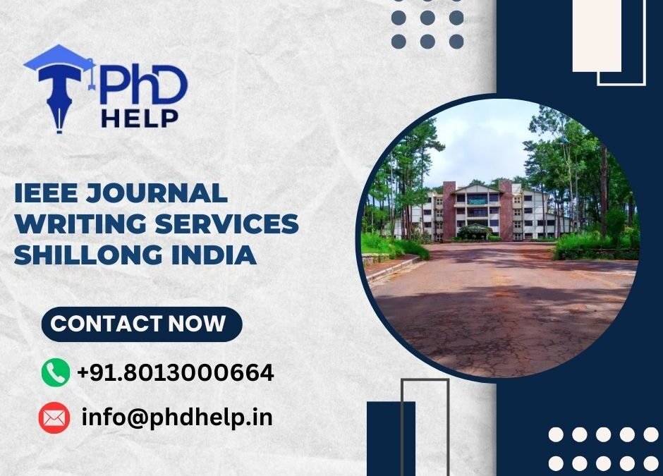 IEEE journal writing services Shillong India