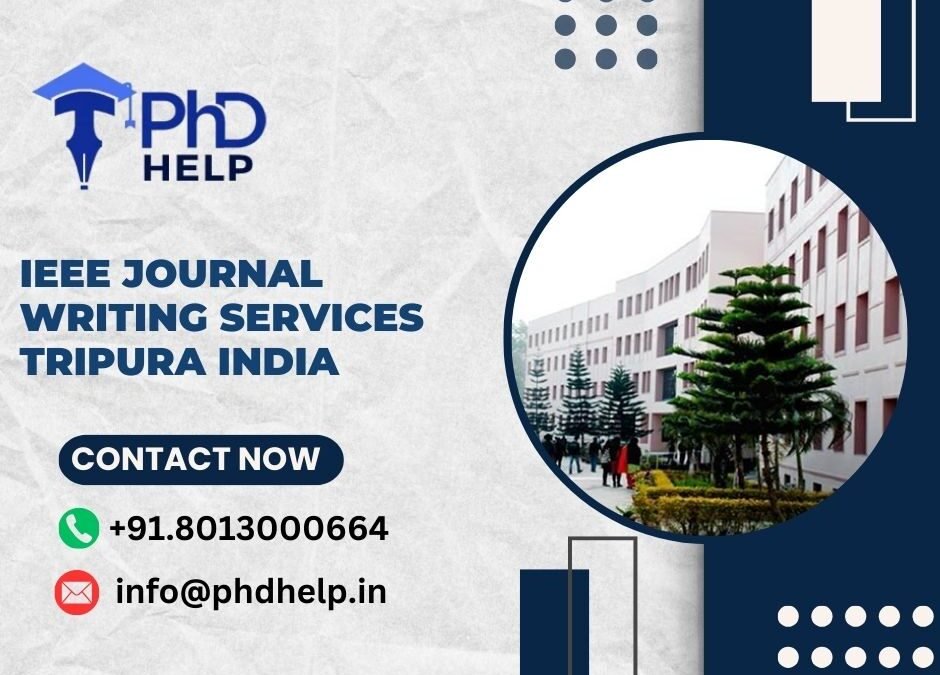 IEEE journal writing services Tripura India