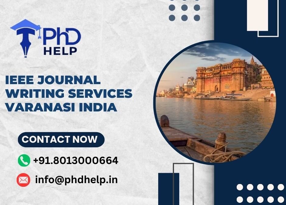 IEEE journal writing services Varanasi India