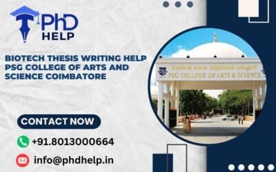 Biotech thesis writing help PSG College of Arts and Science Coimbatore