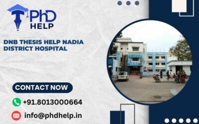 DNB thesis help Nadia District Hospital