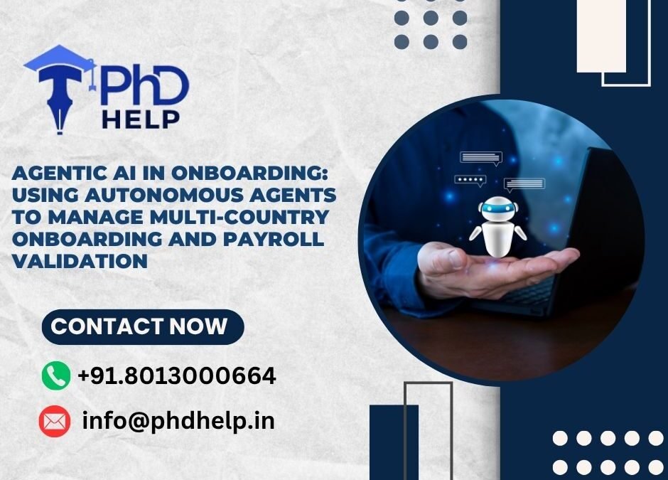 Agentic AI in Onboarding Using autonomous agents to manage multi-country onboarding and payroll validation