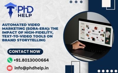 Automated Video Marketing (Sora-era): The impact of high-fidelity, text-to-video tools on brand storytelling