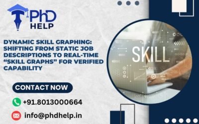 Dynamic Skill Graphing: Shifting from static job descriptions to real-time “Skill Graphs” for verified capability