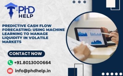 Predictive Cash Flow Forecasting: Using machine learning to manage liquidity in volatile markets