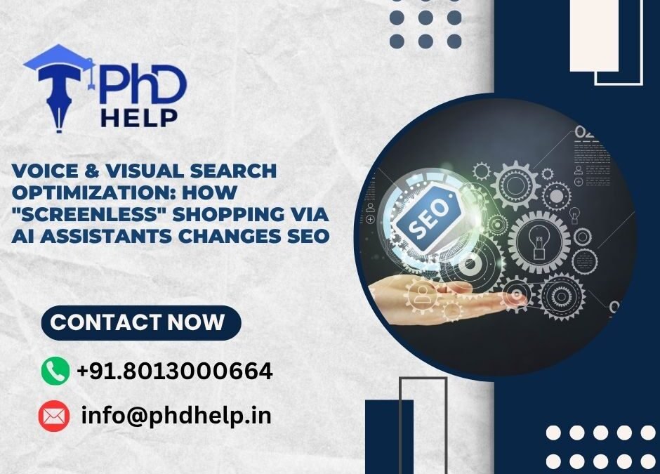 Voice & Visual Search Optimization: How "screenless" shopping via AI assistants changes SEO