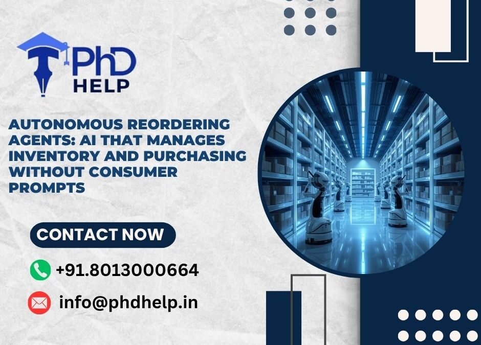Autonomous Reordering Agents: AI that manages inventory and purchasing without consumer prompts