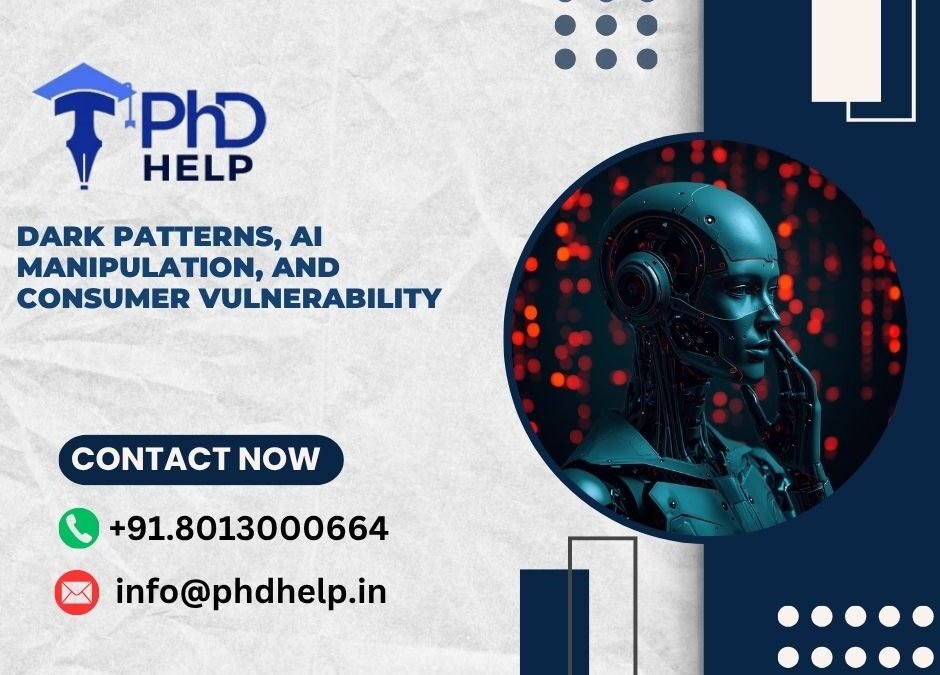 Dark Patterns, AI Manipulation, and Consumer Vulnerability