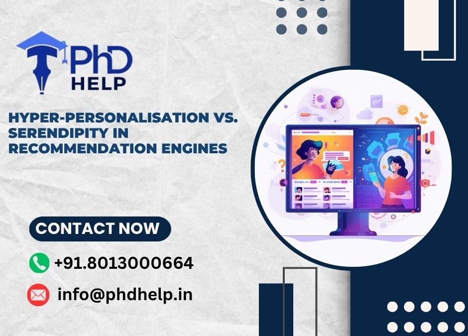 Hyper-Personalisation vs. Serendipity in Recommendation Engines