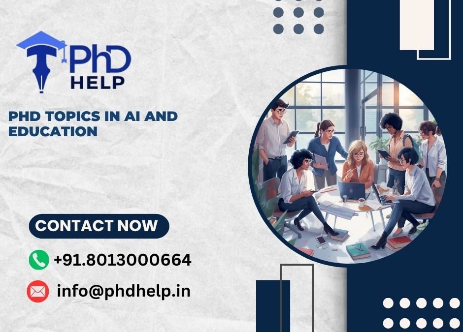 PHD topics in AI and Education