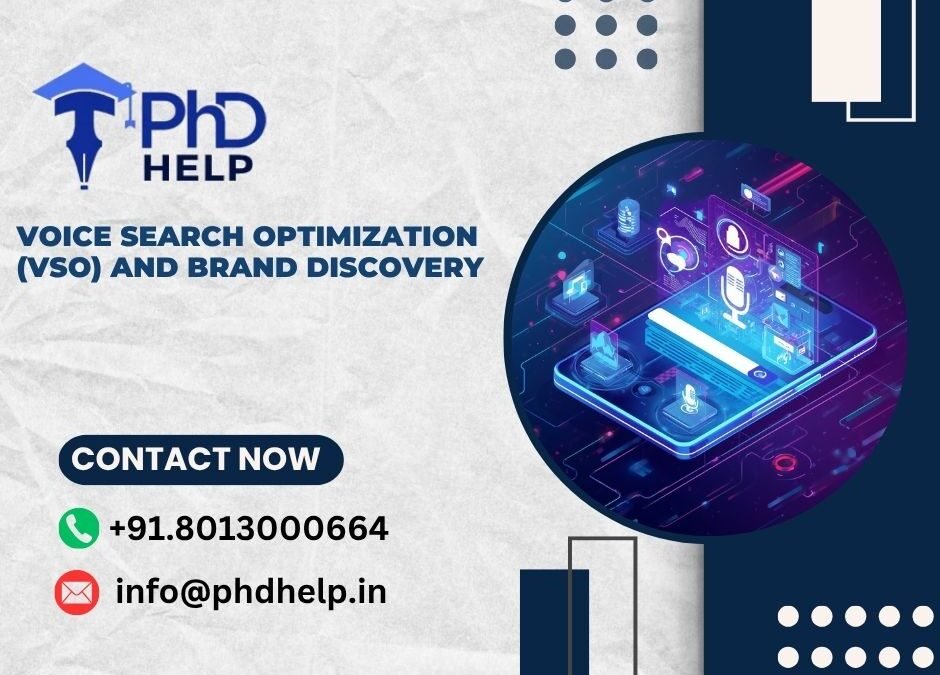Voice Search Optimization (VSO) and Brand Discovery